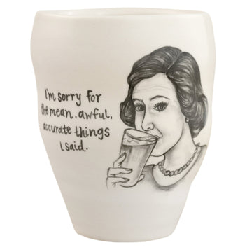 Mean, Awful, Accurate Things Tumbler